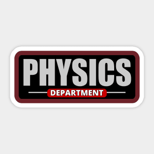 Physics Department - Physics Lover Sticker